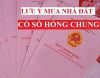 Những lưu ý khi mua bán nhà đất có sổ hồng chung
